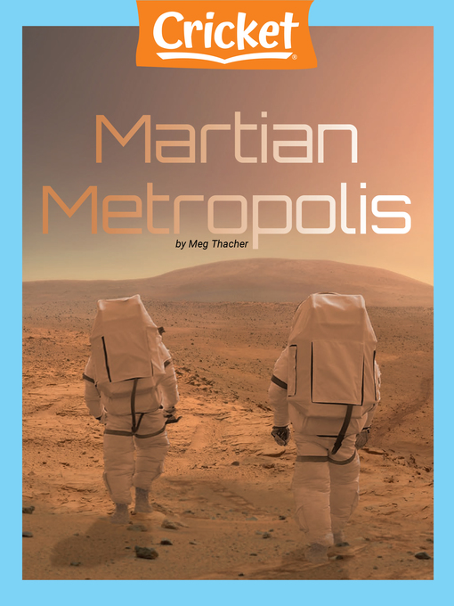 Title details for Martian Metropolis by Meg Thacher - Wait list